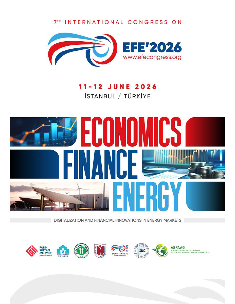7. Uluslararası Ekonomi, Finans ve Enerji Kongresi Hk.