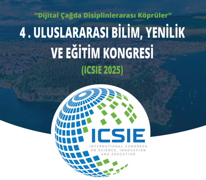 Uluslararası Bilim, İnovasyon ve Eğitim Kongresi (ICSIE 2025)