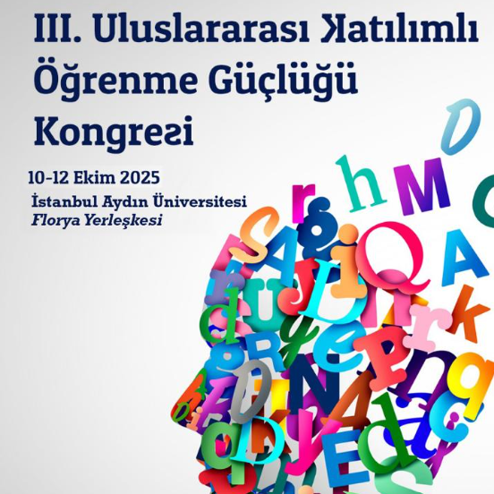 III. Uluslararası Öğrenme Güçlüğü Kongresi (ÖGK 2025)